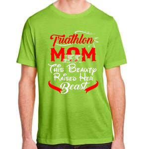 Triathlon Mom This Beauty Raised Her Beast Gift For Mom Gift Adult ChromaSoft Performance T-Shirt