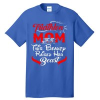 Triathlon Mom This Beauty Raised Her Beast Gift For Mom Gift Tall T-Shirt