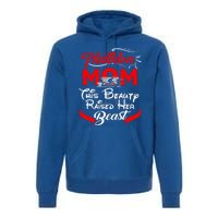 Triathlon Mom This Beauty Raised Her Beast Gift For Mom Gift Premium Hoodie