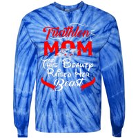 Triathlon Mom This Beauty Raised Her Beast Gift For Mom Gift Tie-Dye Long Sleeve Shirt