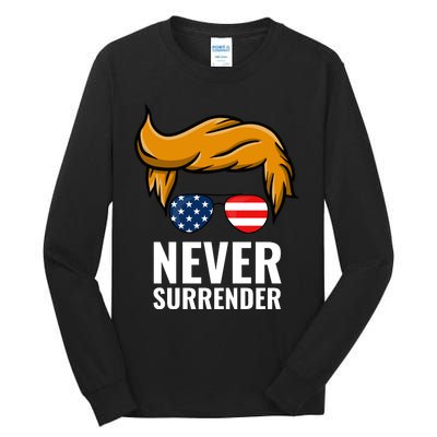 Trump never surrender 2024 Mugshot Tall Long Sleeve T-Shirt