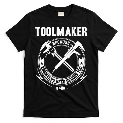 Toolmaker Machinist T-Shirt