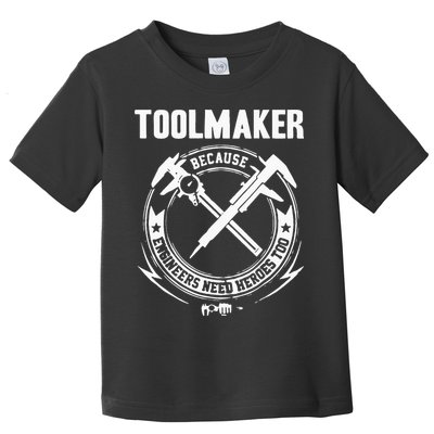 Toolmaker Machinist Toddler T-Shirt