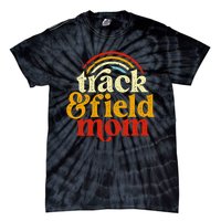 Track Mom Track And Field Mom Runner Running Mama Mother Tie-Dye T-Shirt