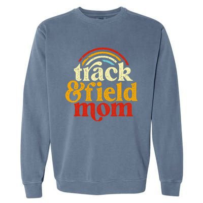 Track Mom Track And Field Mom Runner Running Mama Mother Garment-Dyed Sweatshirt