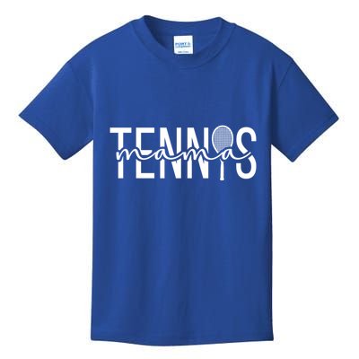 Tennis Mama Tennis Mom Of A Tennis Player Mother Cool Gift Kids T-Shirt