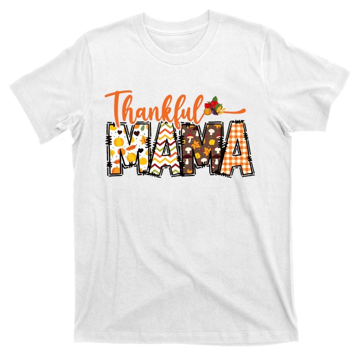 Thankful Mama T-Shirt