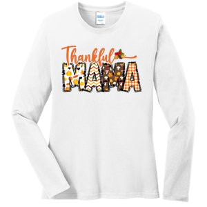 Thankful Mama Ladies Long Sleeve Shirt