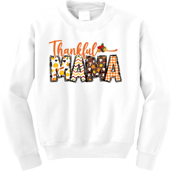 Thankful Mama Kids Sweatshirt