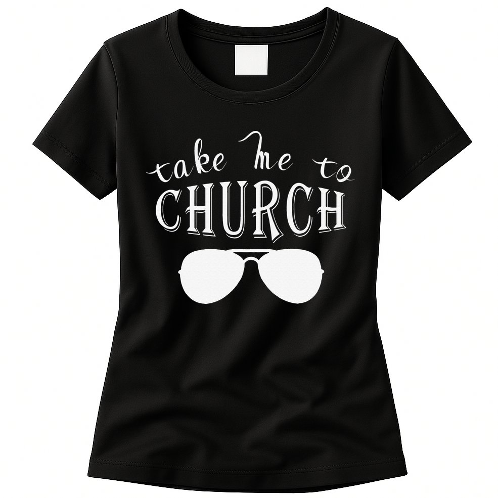 Take Me To The Church Christian Country Concert Womens T-Shirt