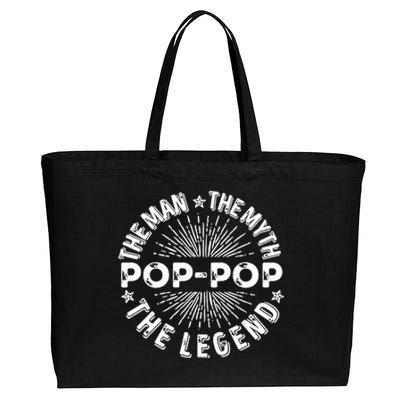 The Man The Myth The Legend For Pop Pop Cotton Canvas Jumbo Tote