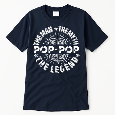 The Man The Myth The Legend For Pop Pop Tall T-Shirt