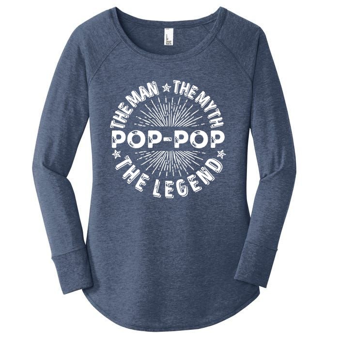 The Man The Myth The Legend For Pop Pop Women's Perfect Tri Tunic Long Sleeve Shirt