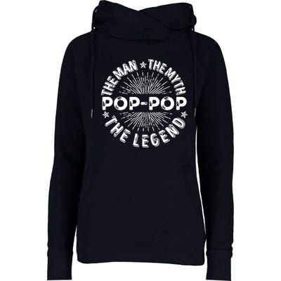 The Man The Myth The Legend For Pop Pop Womens Funnel Neck Pullover Hood