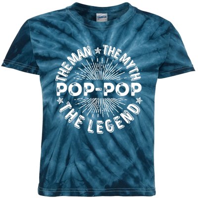 The Man The Myth The Legend For Pop Pop Kids Tie-Dye T-Shirt