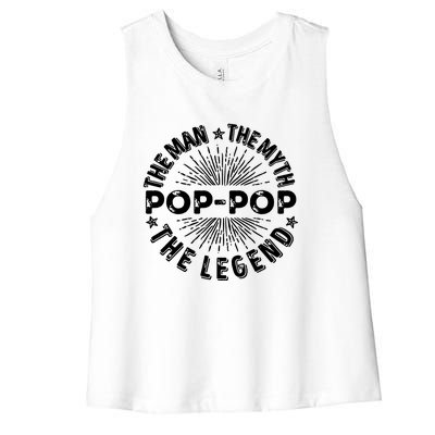 The Man The Myth The Legend For Pop Pop Women's Racerback Cropped Tank