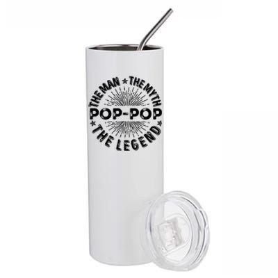 The Man The Myth The Legend For Pop Pop Stainless Steel Tumbler