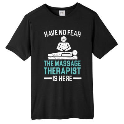 The Massage Therapist Is Here Spa Masseur Masseuse Tall Fusion ChromaSoft Performance T-Shirt