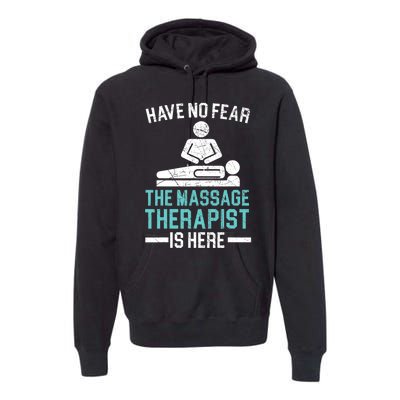 The Massage Therapist Is Here Spa Masseur Masseuse Premium Hoodie