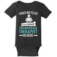 The Massage Therapist Is Here Spa Masseur Masseuse Baby Bodysuit