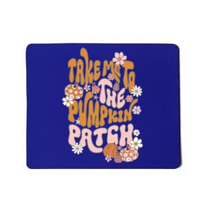 Take Me To The Pumpkin Patch Groovy Fall Retro Halloween Gift Mousepad