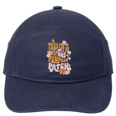 Take Me To The Pumpkin Patch Groovy Fall Retro Halloween Gift 7-Panel Snapback Hat