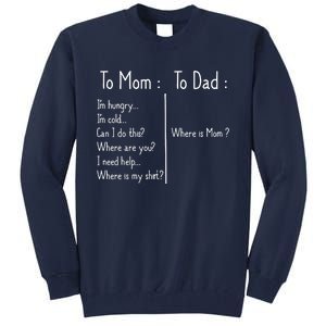 To Mom To Dad To Mom For Mother's Day Strong Mom Funny Tall Sweatshirt