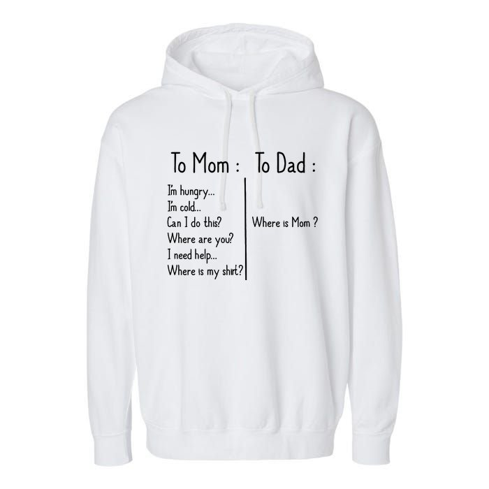 To Mom To Dad To Mom For Mother's Day Strong Mom Funny Garment-Dyed Fleece Hoodie