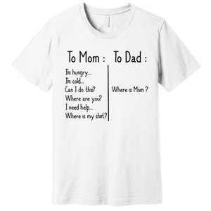 To Mom To Dad To Mom For Mother's Day Strong Mom Funny Premium T-Shirt