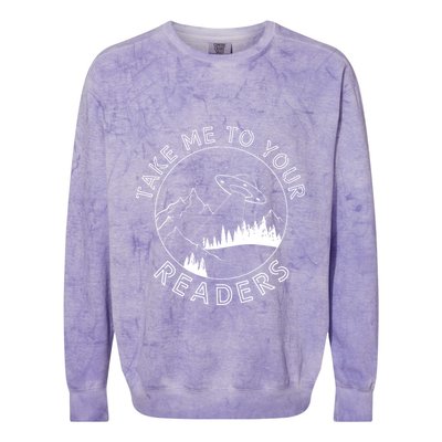 Take Me To Your Readers Alien Funny Reading Librarian Colorblast Crewneck Sweatshirt