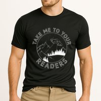 Take Me To Your Readers Alien Funny Reading Librarian Performance Shirt