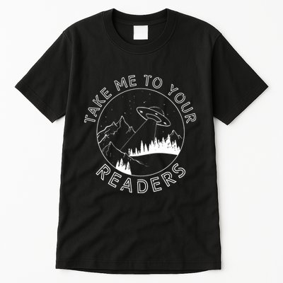 Take Me To Your Readers Alien Funny Reading Librarian Tall T-Shirt