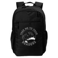 Take Me To Your Readers Alien Funny Reading Librarian Backpack