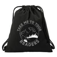 Take Me To Your Readers Alien Funny Reading Librarian Drawstring Bag