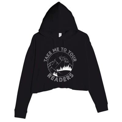 Take Me To Your Readers Alien Funny Reading Librarian Crop Fleece Hoodie