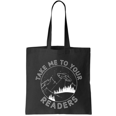Take Me To Your Readers Alien Funny Reading Librarian Bag