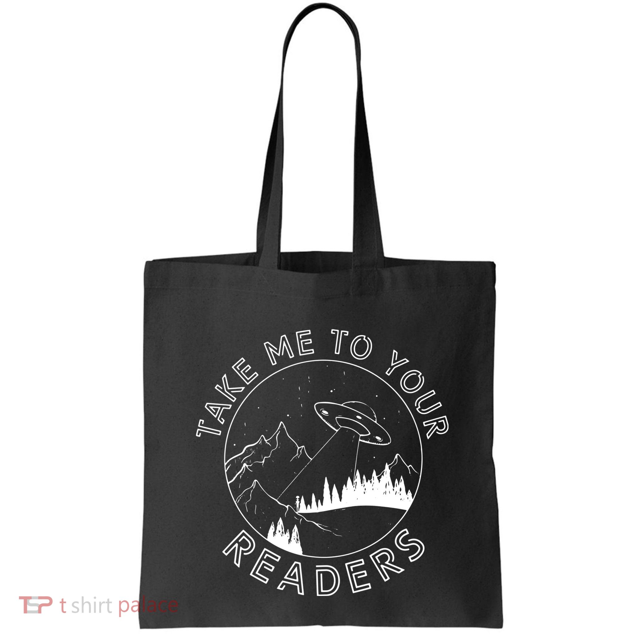 Take Me To Your Readers Alien Funny Reading Librarian Bag