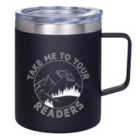 Take Me To Your Readers Alien Funny Reading Librarian 12oz Stainless Steel Coffee Mug