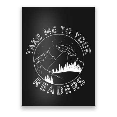 Take Me To Your Readers Alien Funny Reading Librarian Poster