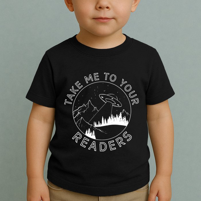 Take Me To Your Readers Alien Funny Reading Librarian Toddler T-Shirt