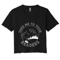 Take Me To Your Readers Alien Funny Reading Librarian Crop Top