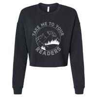 Take Me To Your Readers Alien Funny Reading Librarian Cropped Pullover Crew