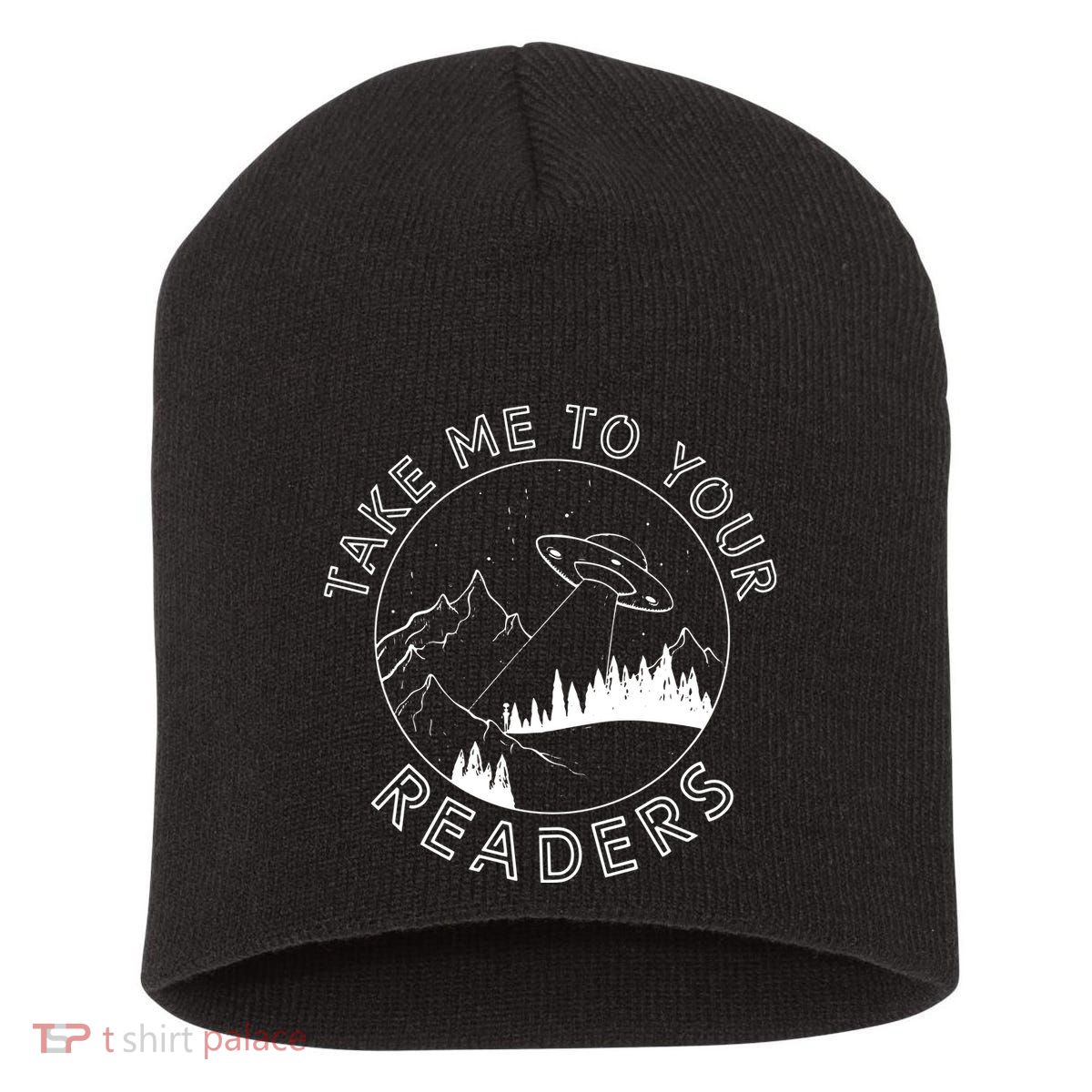 Take Me To Your Readers Alien Funny Reading Librarian Short Acrylic Beanie