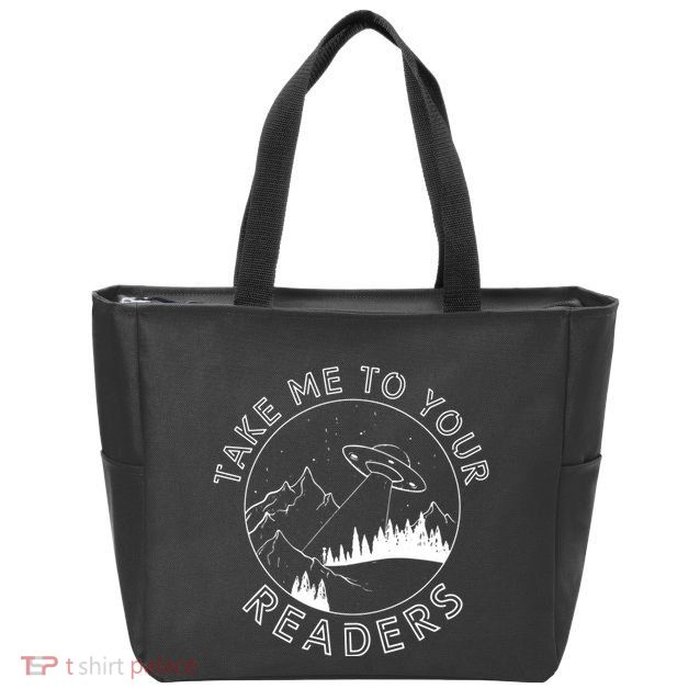 Take Me To Your Readers Alien Funny Reading Librarian Zip Tote Bag