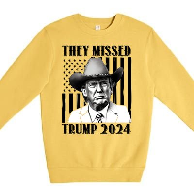 They Missed Trump 2024 Premium Crewneck Sweatshirt