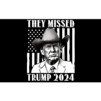 They Missed Trump 2024 Bumper Sticker