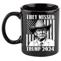 They Missed Trump 2024 11oz C Handle Ceramic Mug