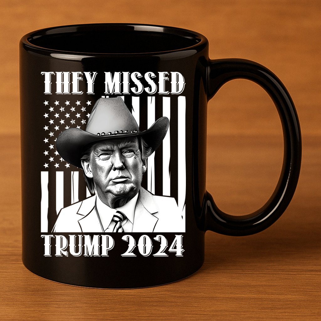 They Missed Trump 2024 11oz C Handle Ceramic Mug