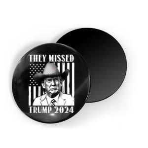 They Missed Trump 2024 Magnet