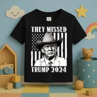 They Missed Trump 2024 Toddler T-Shirt